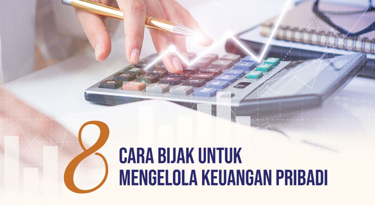 Strategi Keuangan Mengelola Keuangan Pribadi dan Bisnis dengan Bijak